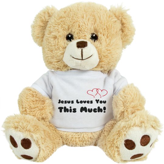 JESUS LOVES YOU THIS MUCH JESUS LOVES YOU THIS MUCH