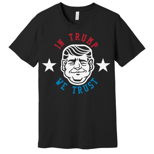 Johnny Dappa Trading Co. Premium In Trump We Trust T-Sh