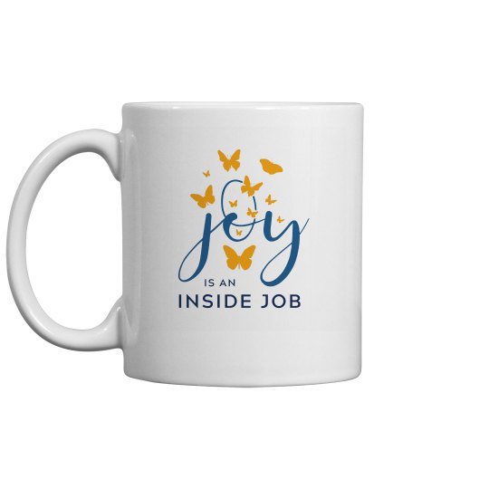 Joy is an Inside Job Mug (Blue)