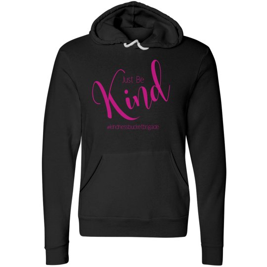 Just Be Kind Hoodie