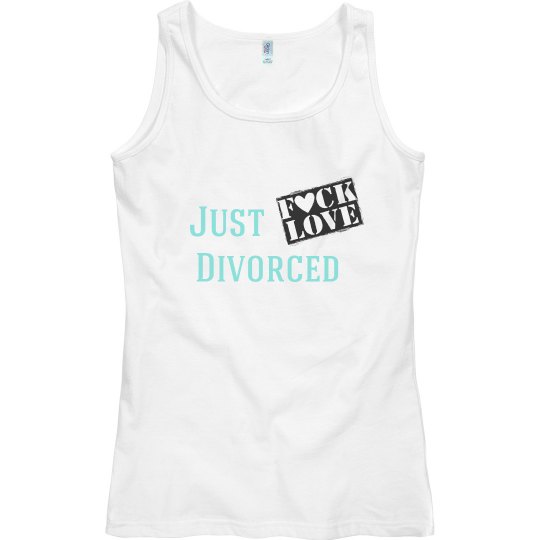 Just Divorced Just Divorced