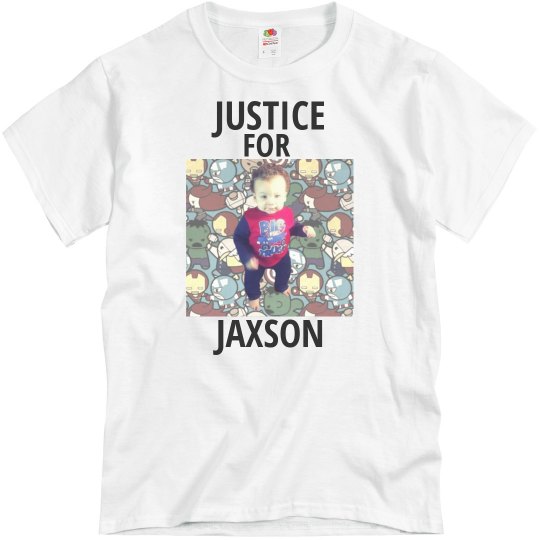 Justice For Jaxson #2 Justice For Jaxson #2