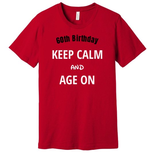 Keep calm and age on