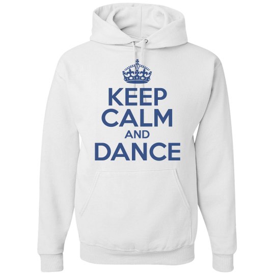 Keep Calm And Dance Keep Calm And Dance