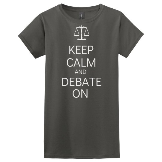 Keep Calm and Debate