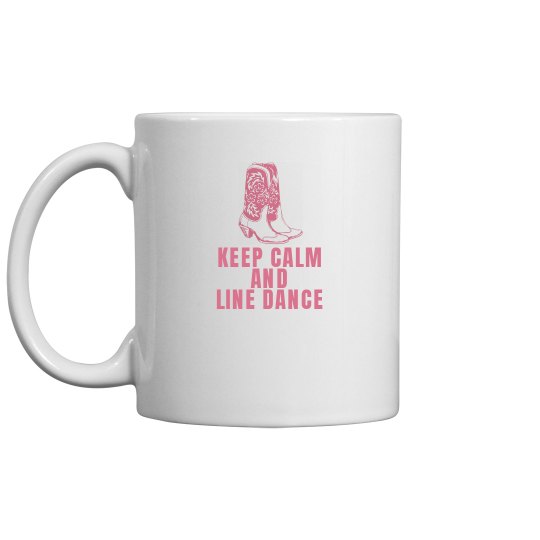 Keep Calm and line dance Keep Calm and line dance