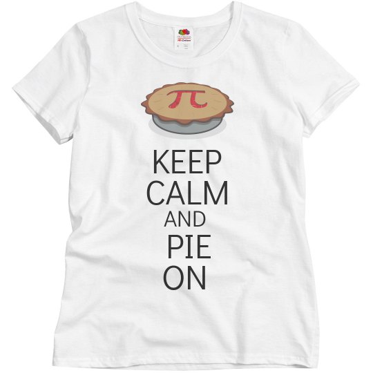 Keep calm and pie on