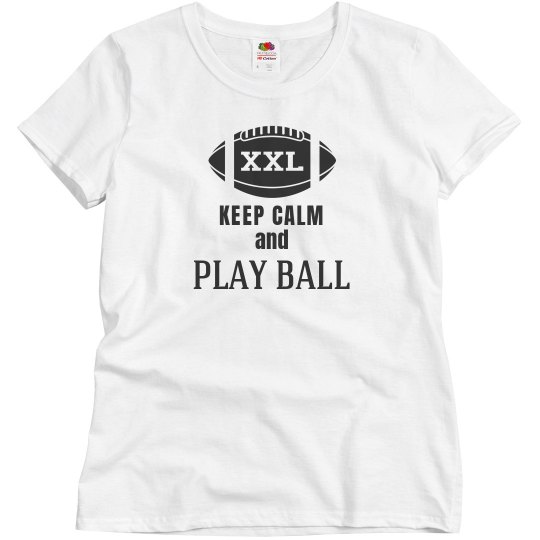 keep calm and play ball keep calm and play ball