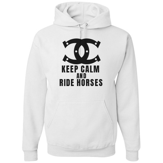 Keep Calm and Ride Keep Calm and Ride