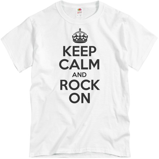 Keep Calm And Rock On