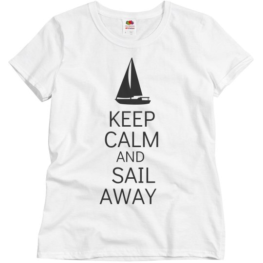 Keep calm and sail away