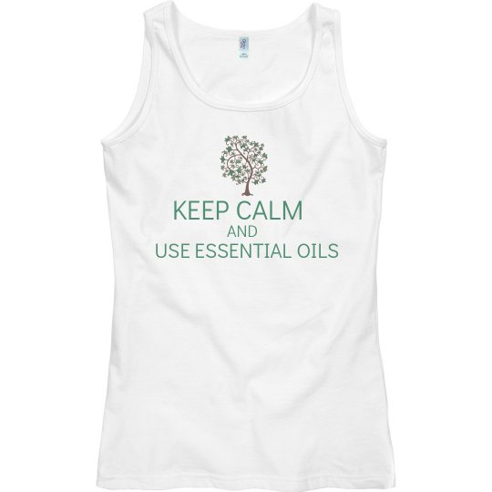 Keep Calm and Use oils