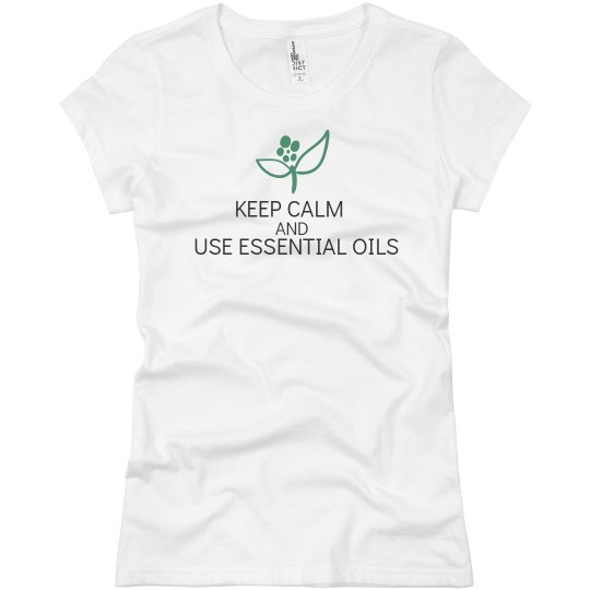 Keep Calm and Use oils Keep Calm and Use oils
