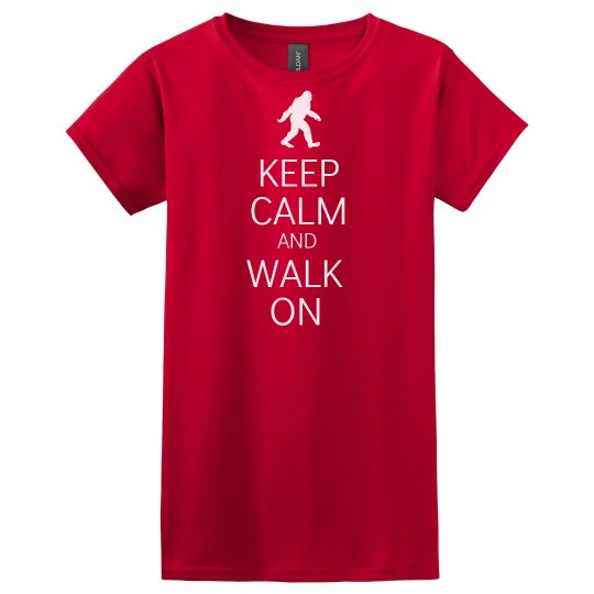 Keep calm and walk on