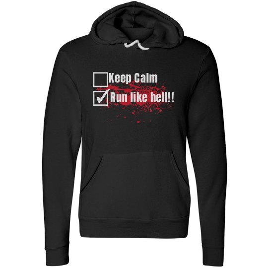 Keep Calm Hoodie Keep Calm Hoodie