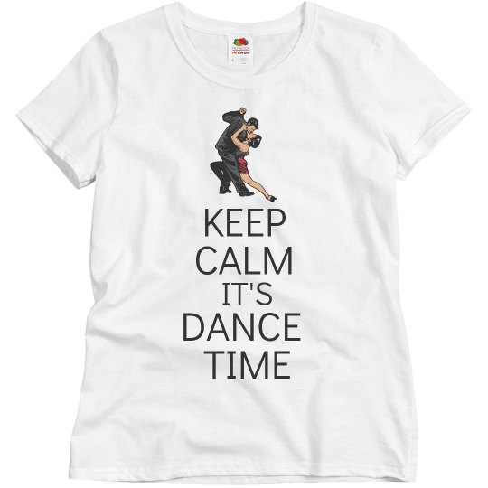 Keep calm it's dance time