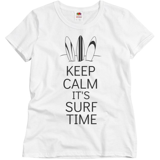 Keep calm it's surf time Keep calm it's surf time