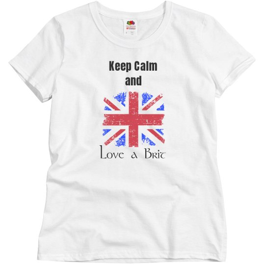 Keep Calm, Love a Brit