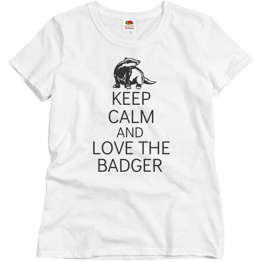 Keep calm love the badger