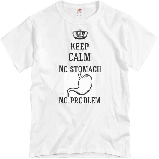 Keep Calm No Stomach No Problem