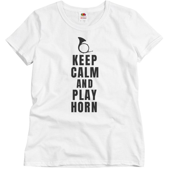 Keep calm play horn