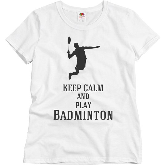keep calm-play badminton keep calm-play badminton