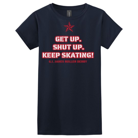 Keep Skating! - Ladies Basic Softstyle T-Shirt | Customized Girl