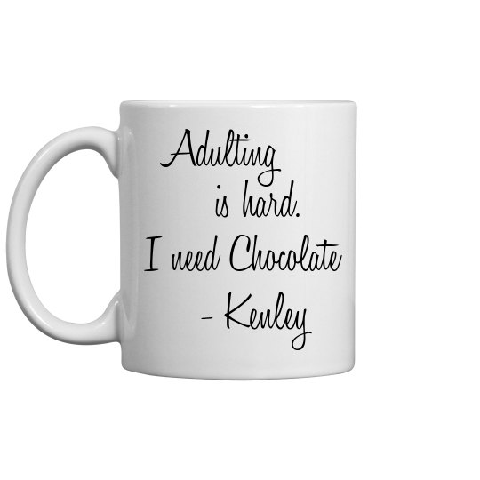 Kenley Adulting Mug