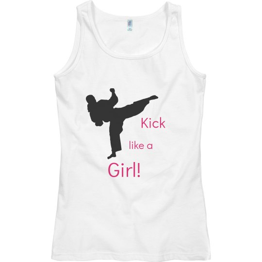 Kick like a girl Tee Kick like a girl Tee