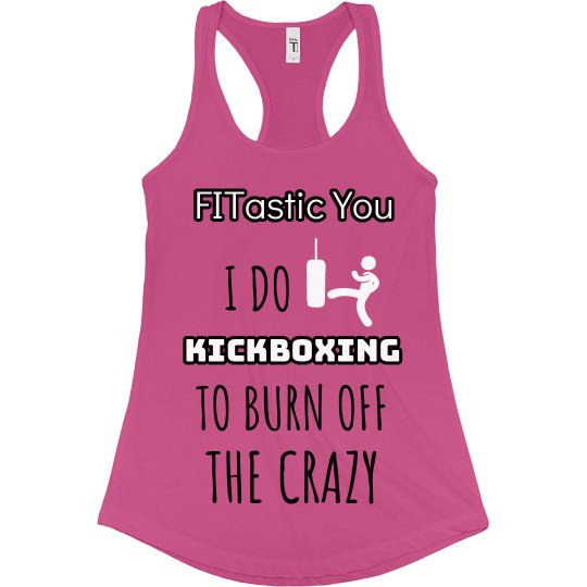 Kickboxing to Burn Off Crazy