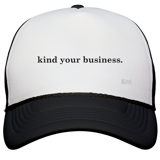 Kind Your Business hat Kind Your Business hat