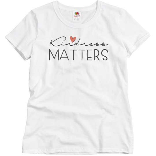 Kindness Matters