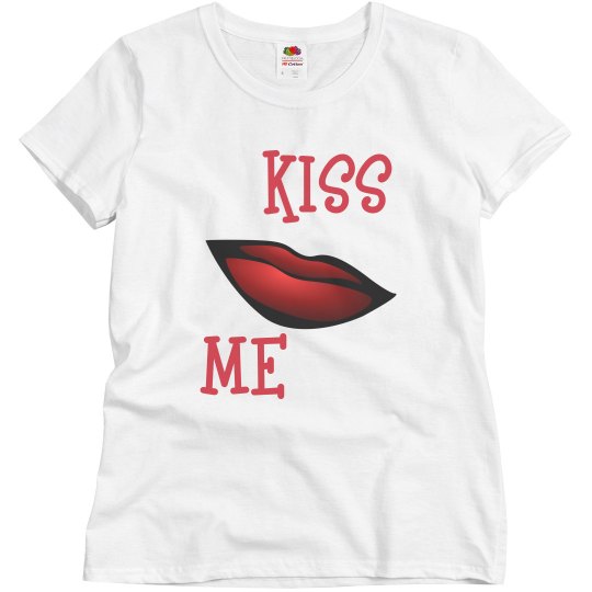 Kiss Me Tee Shirt Kiss Me Tee Shirt