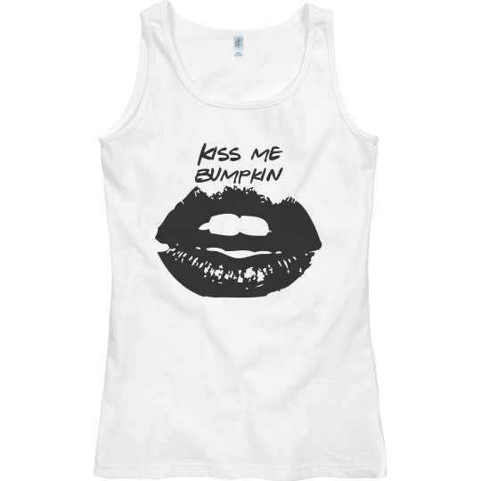 Kiss me bumpkin