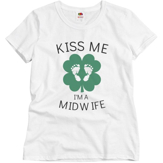 Kiss me I'm a midwife