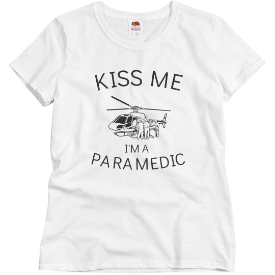 Kiss me I'm a paramedic