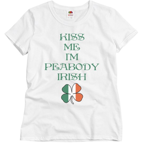 Kiss me I'm Peabody irish shirt