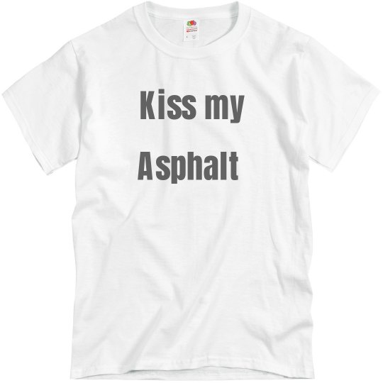 Kiss my Asphalt 
