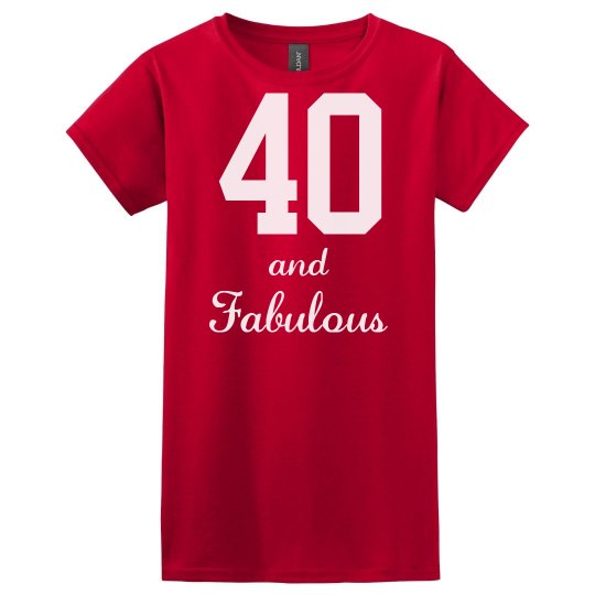 Ladies fabulous 40