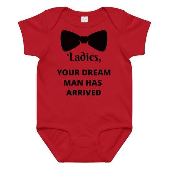 Ladies Your Dream Man Has Arrived Ladies Your Dream Man Has Arrived