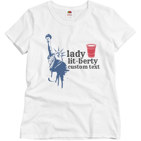 Lady Lit-berty Fun Drinking Lady Lit-berty Fun Drinking