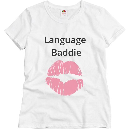 Language Baddie Language Baddie