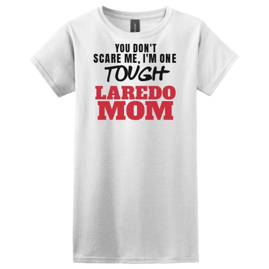 Laredo Mother Laredo Mother