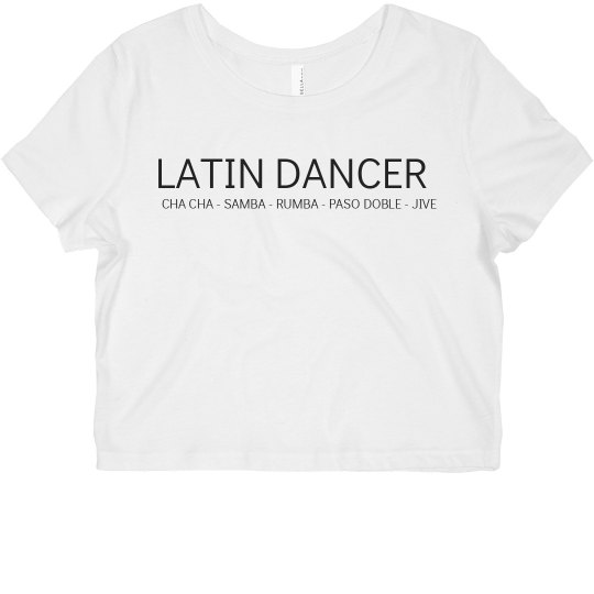 Latin Dancer Ballroom Shirt Latin Dancer Ballroom Shirt