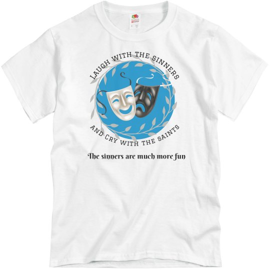 Laugh With The Sinners Rock Lyric Tee Laugh With The Sinners Rock Lyric Tee