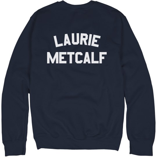 Laurie Metcalf Crewneck Laurie Metcalf Crewneck