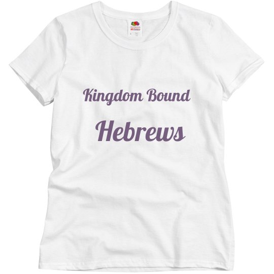 Leah Kingdom Bound Hebrews shirt 