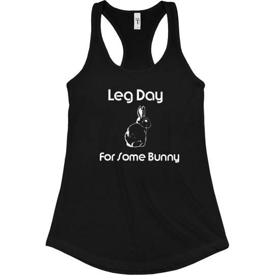 Leg Day for Some Bunny Tank 