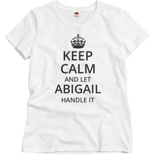 Let abigail handle it