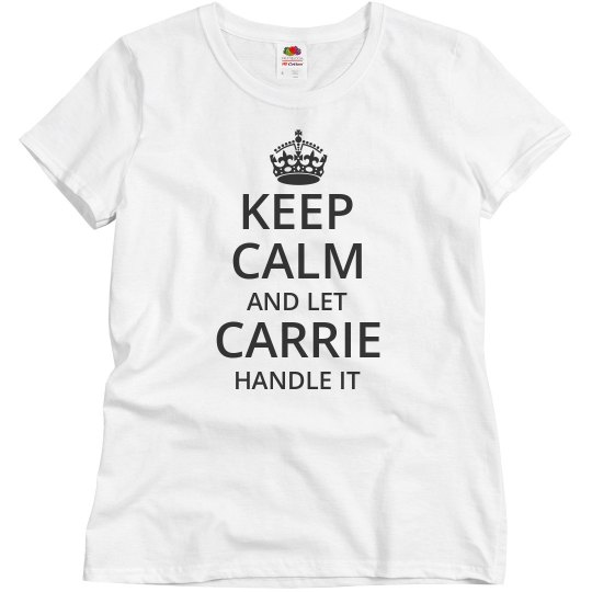 Let Carrie handle it
